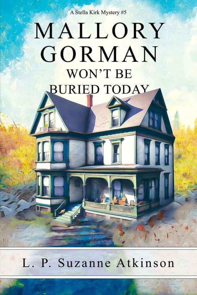 Mallory Gorman Won't Be Buried Today by Suzanne Atkins