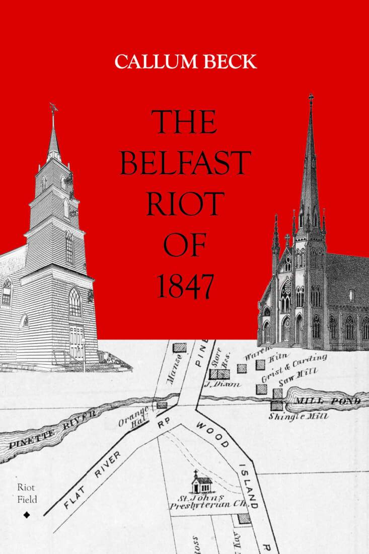 The Belfast Riot of 1847 - The Buzz